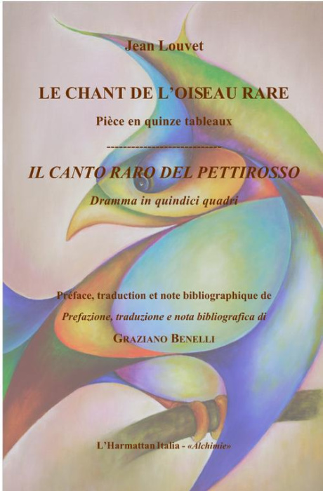 Emprunter Chant de l'oiseau rare. Pièce en quinze tableaux - Français / italien livre