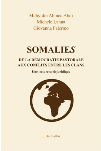 Emprunter Somalies. De la démocratie pastorale aux conflits entre les clans livre