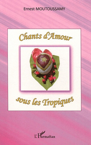 Emprunter Chants d'amour sous les tropiques livre