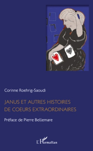 Emprunter Janus et autres histoires de coeurs extraordinaires livre