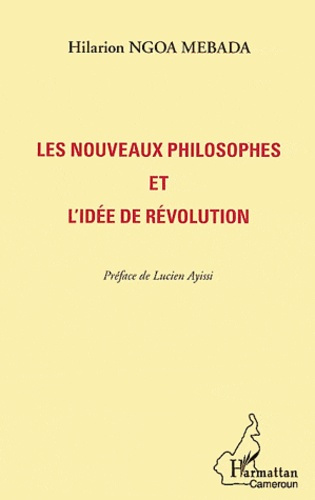 Emprunter Les nouveaux philosophes et l'idée de révolution livre