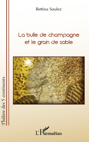 Emprunter La bulle de champagne et le grain de sable livre
