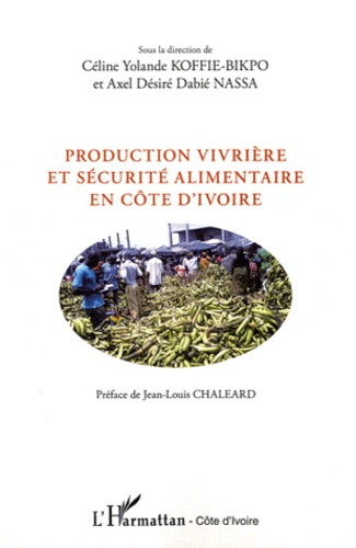 Emprunter Production vivrière et sécurité alimentaire en Côte d'Ivoire livre