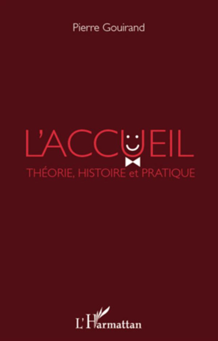 Emprunter L'accueil. Théorie, histoire et pratique livre