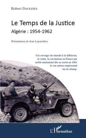 Emprunter Le temps de la justice. Algérie : 1954-1962 livre