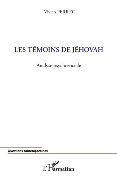 Emprunter Les Témoins de Jéhovah. Analyse psychosociale livre