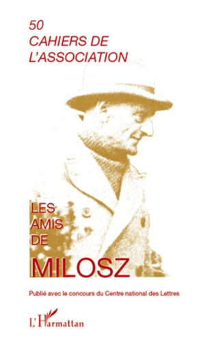 Emprunter Les amis de Milosz. 50 livre