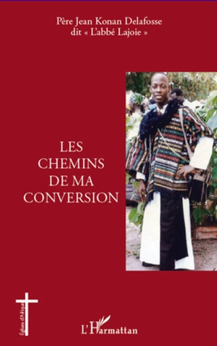 Emprunter Les chemins de ma conversion livre