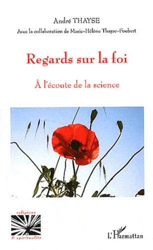 Emprunter Regards sur la foi. A l'écoute de la science livre