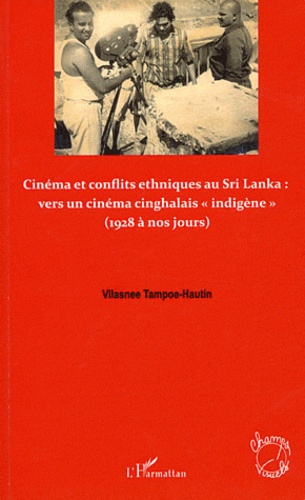 Emprunter Cinéma et conflits ethniques au Sri Lanka : vers un cinéma cinghalais 