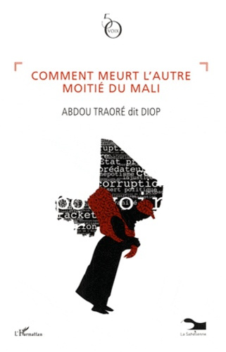 Emprunter Comment meurt l'autre moitié du Mali livre