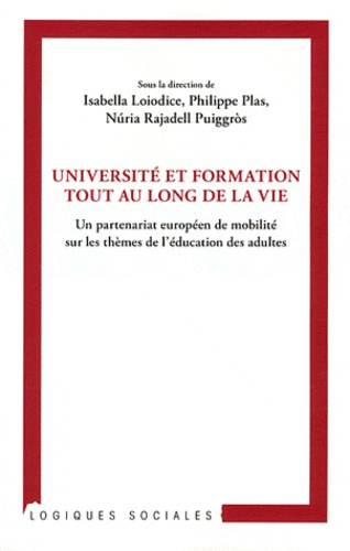 Emprunter Université et formation tout au long de la vie. Un partenariat européen de mobilité sur les thèmes d livre