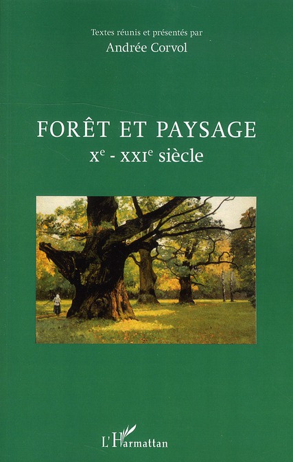 Emprunter Forêt et paysage. Xe-XXIe siècle livre