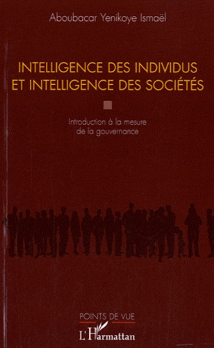 Emprunter Intelligence des individus et intelligence des sociétés. Introduction à la mesure de la gouvernance livre