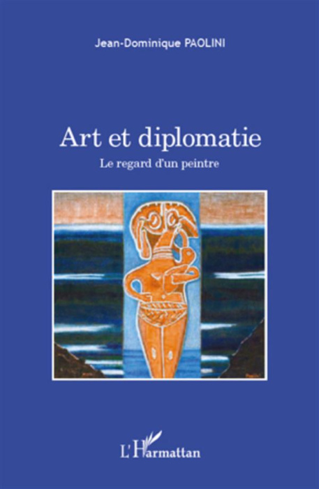 Emprunter Art et diplomatie. Le regard d'un peintre livre