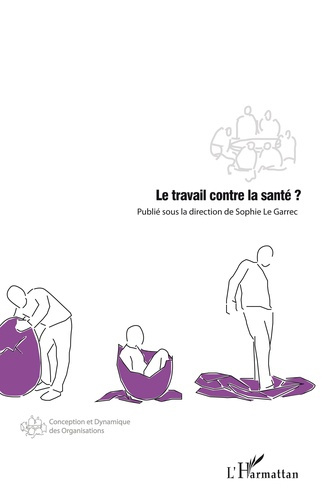 Emprunter Le travail contre la santé ? livre