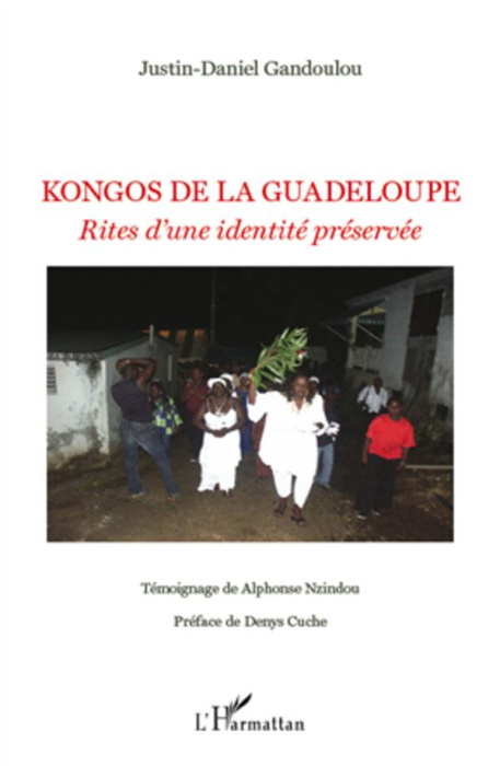 Emprunter Kongos de la Guadeloupe. Rites d'une identité préservée livre