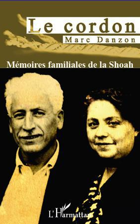 Emprunter Le Cordon. Mémoires familiales de la Shoah livre