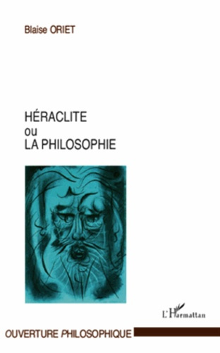 Emprunter Héraclite ou la philosophie livre