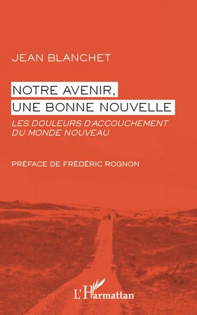 Emprunter Notre avenir, une bonne nouvelle livre