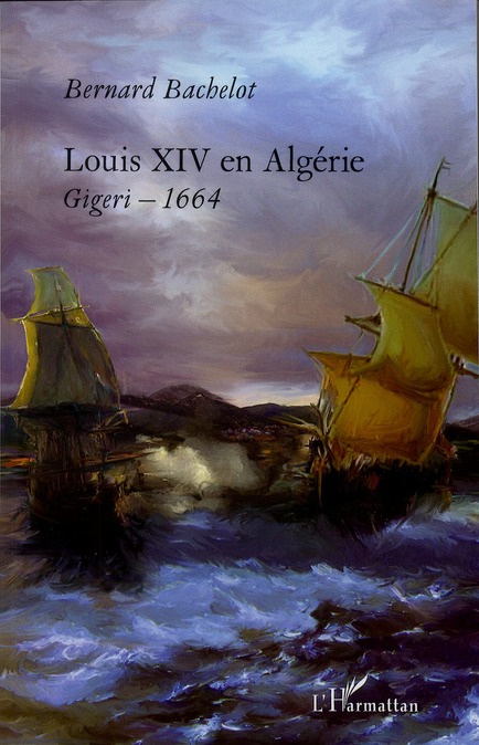 Emprunter Louis XIV en Algérie. Gigeri - 1664 livre