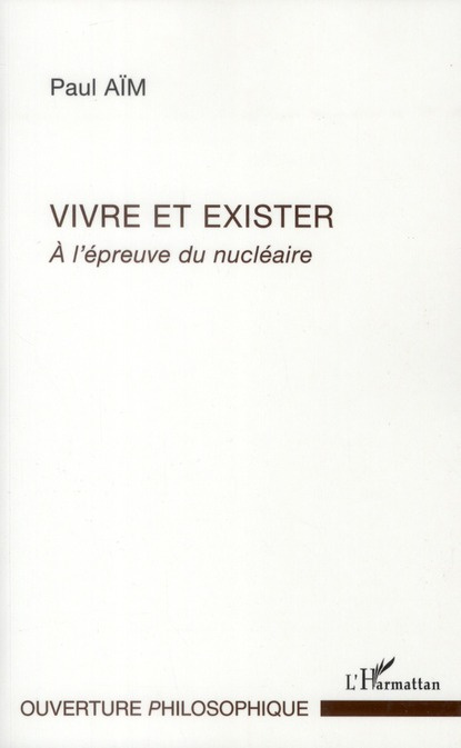 Emprunter Vivre et exister. A l'épreuve du nucléaire livre