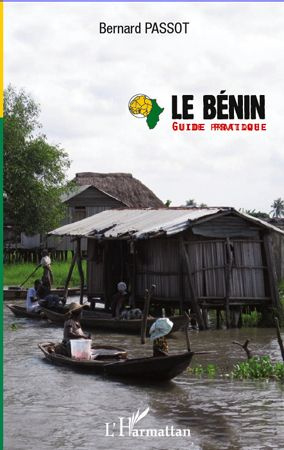 Emprunter Le Bénin. Les hommes et leur milieu. Guide pratique, 4e édition revue et augmentée livre