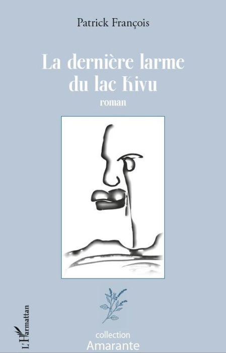 Emprunter La dernière larme du lac Kivu livre