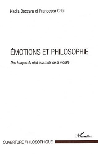 Emprunter Emotions et philosophie. Des images du récit aux mots de la morale livre