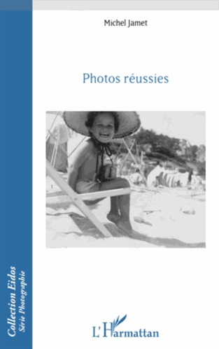 Emprunter Photos réussies livre