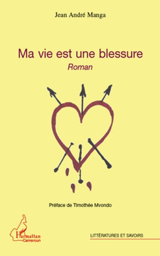 Emprunter Ma vie est une blessure. Roman livre