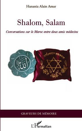 Emprunter Shalom, salam. Conversations sur le Maroc entre deux amis médecins livre