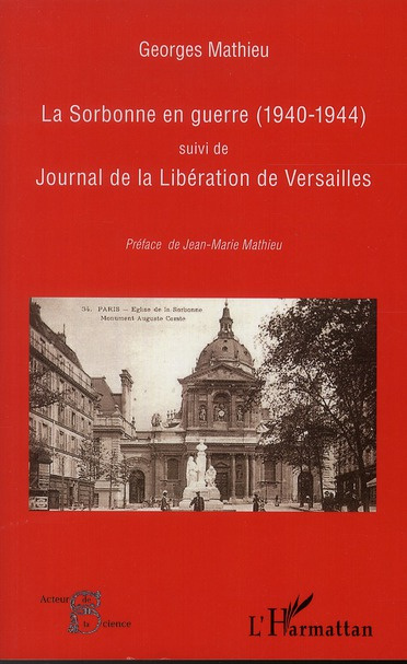 Emprunter La Sorbonne en guerre (1940-1944) suivi de Journal de la Libération de Versailles livre
