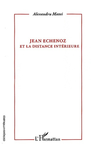 Emprunter Jean Echenoz et la distance intérieure livre