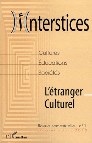 Emprunter Interstices N° 1, Janvier-juin 2012 : L'étranger culturel livre