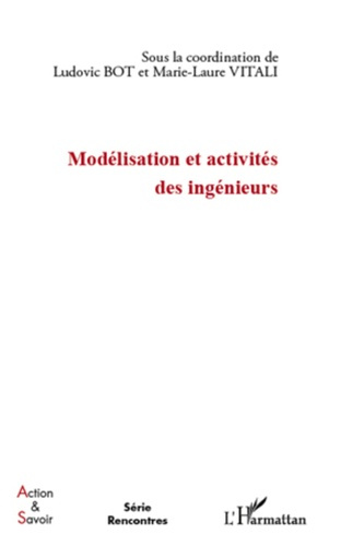 Emprunter Modélisation et activités des ingénieurs livre