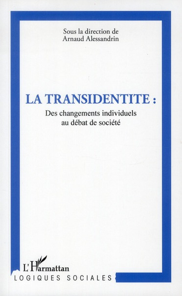 Emprunter La transidentité. Des changements individuels au débat de société livre
