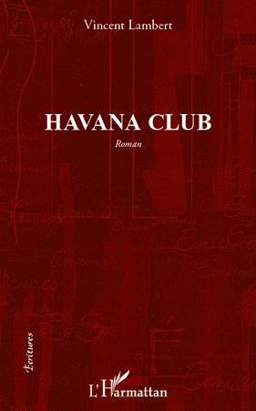 Emprunter Havana club livre