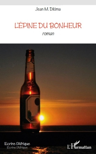 Emprunter L'épine du bonheur livre