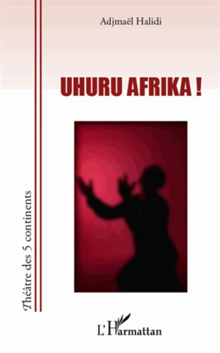 Emprunter Uhuru Afrika ! livre