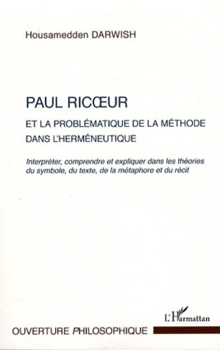 Emprunter Paul Ricoeur et la problématique de la méthode dans l'herméneutique. Interpréter, comprendre et expl livre