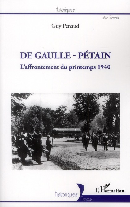 Emprunter De Gaulle - Pétain. L'affrontement du Printemps 1940 livre