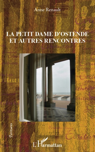 Emprunter La petite dame d'Ostende et autres rencontres livre