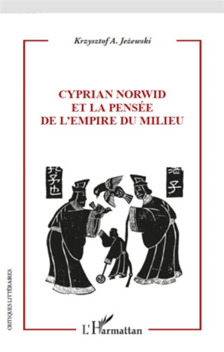 Emprunter Cyprian Norwid et la pensée de l'empire du milieu livre