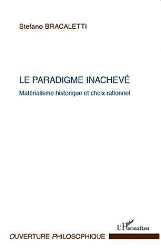 Emprunter Le paradigme inachevé. Matérialisme historique et choix rationnel livre
