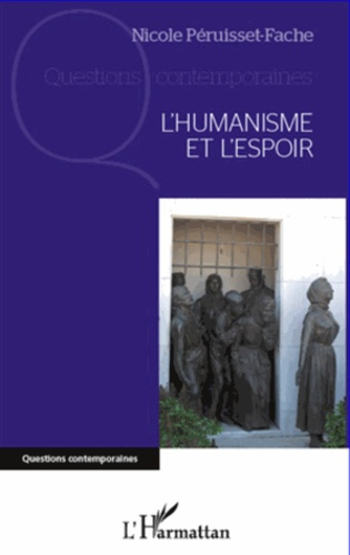 Emprunter L'humanisme et l'espoir livre