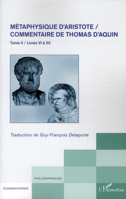 Emprunter Métaphysique d'Aristote, Commentaire de Thomas d'Aquin. Tome 2, Livres 6 à 12 livre