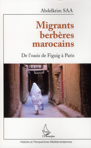 Emprunter Migrants berbères marocains. De l'oasis de Figuig à Paris livre