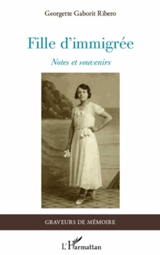 Emprunter Fille d'immigrée. Notes et souvenirs livre