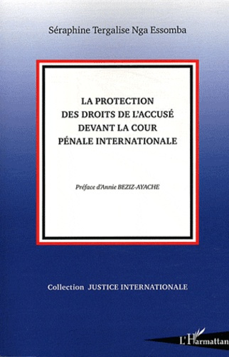 Emprunter La protection des droits de l'accusé devant la Cour pénale internationale livre